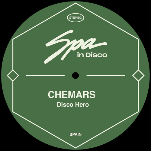 Chemars - Disco Hero [SPA224]